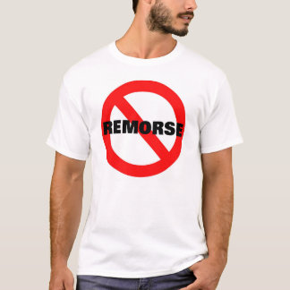 T-SHIRT AUCUNS REMORDS