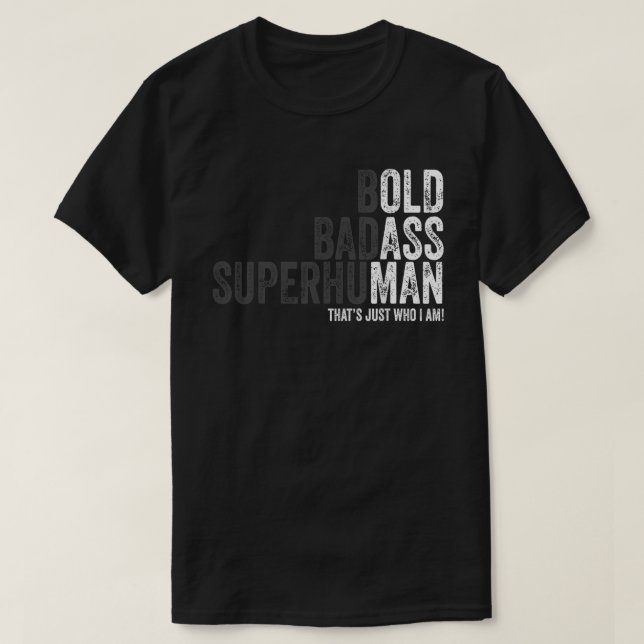 T-shirt audacieux badass surhumain l papa grand-père Fête  (Design devant)