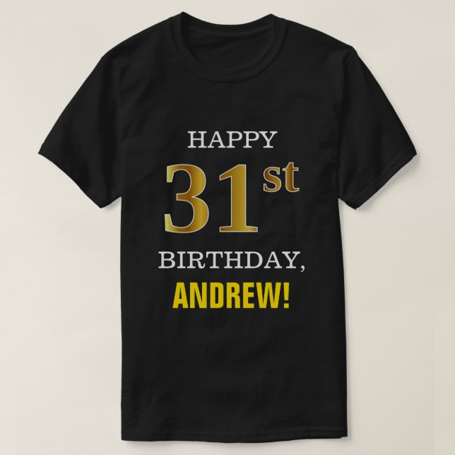 T-shirt Audacieux, noir, anniversaire d'or de Faux 31ème (Design devant)