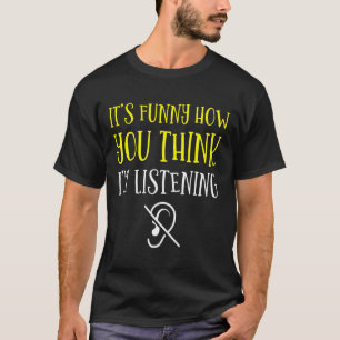 T-shirt Audience - Sourd - Incapable D'Entendre - Sensibil