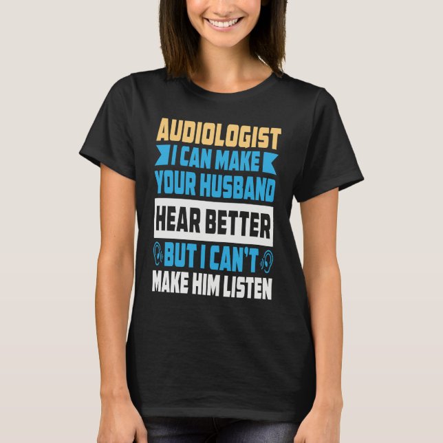 T-shirt Audiologist Health Care Student Hearing Loss Doc A (Devant)
