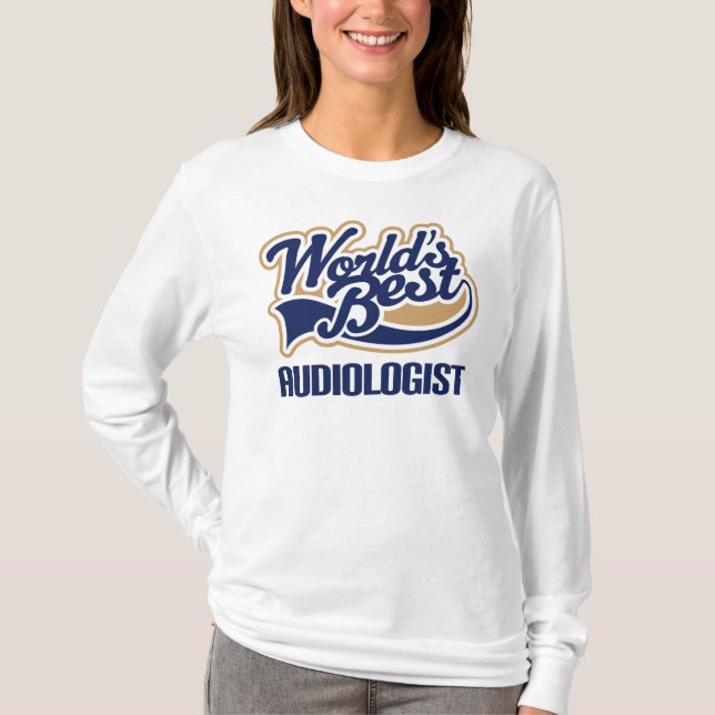 T-shirt Audiologiste des mondes de cadeau le meilleur (Devant)