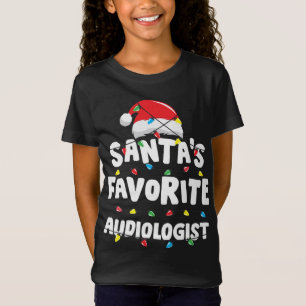 T-Shirt Audiologiste Noël Père Noël Favori Drôle cadeau