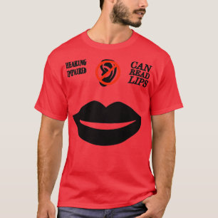 T-shirt Auditif Handicapé Peut Lire Lèvres ASL Support Sou