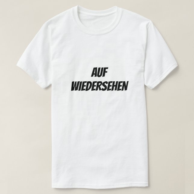 T-shirt Auf Wiedersehen | Adieu (Design devant)