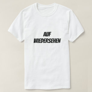 T-shirt Auf Wiedersehen Au revoir