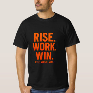 T-shirt AUGMENTE. WORK. WIN - Motivation inspirante T-Sh