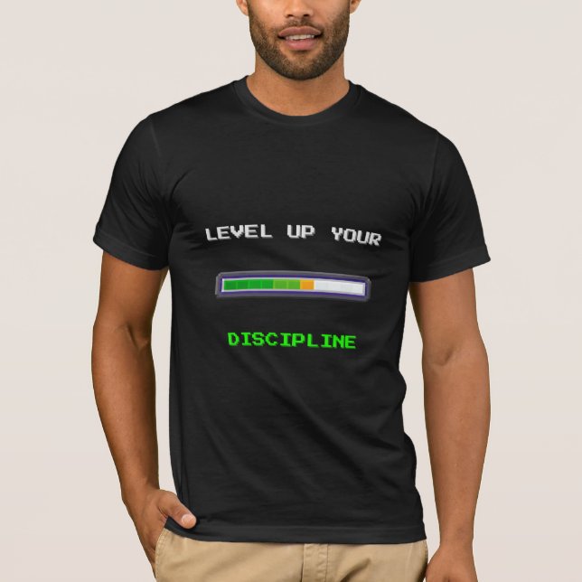 T-shirt Augmentez votre discipline - Barre de progression  (Devant)