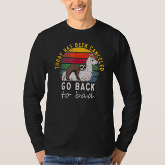 T-shirt Aujourd'Hui A Été Annulé Retour Sloth Et Llama Vi