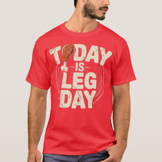 T-shirt Aujourd'hui est Jour des Jambes (2)