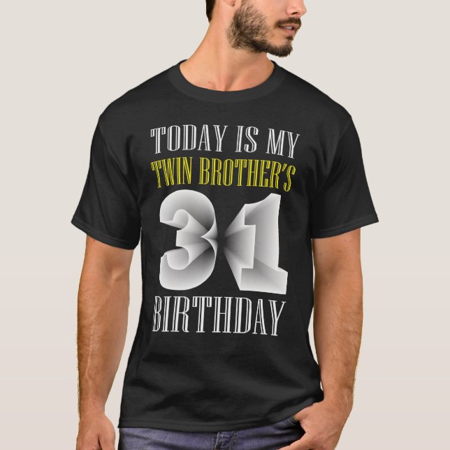 T-shirt Aujourd'hui est la 31e fête d'anniversaire de My T (Devant)