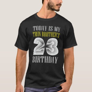T-shirt Aujourd'hui est la fête du 23e anniversaire de My