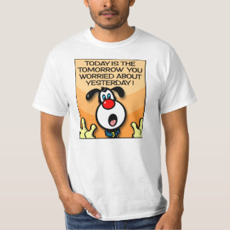 T-shirt Aujourd'hui Est Le Demain