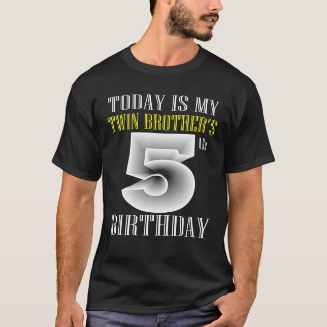 T-shirt Aujourd'hui est mon frère jumeau 5e anniversaire f (Devant)