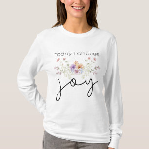 T-shirt Aujourd'hui je choisis Joie Fleurs Sauvages Inspir