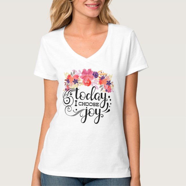 T-shirt Aujourd'hui je choisis Joy - Aquarelle Florale (Devant)