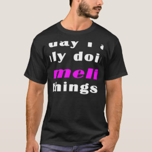 T-shirt Aujourd'hui, je ne fais que des choses Amelia