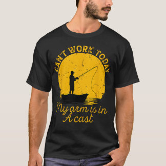 T-shirt Aujourd'hui Je Ne Peux Pas Travailler Mon Bras Est