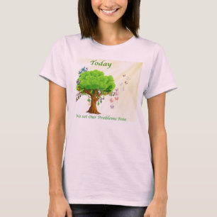 T-shirt Aujourd'Hui, Nous Libérons Nos Problèmes