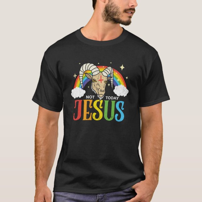T-shirt Aujourd'hui pas Jésus Satan chèvre Satanic arc-en- (Devant)