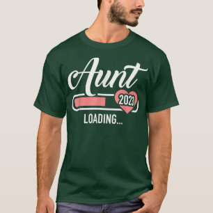 T-shirt Aunt 2023 loading bar for soon to be auntie 
