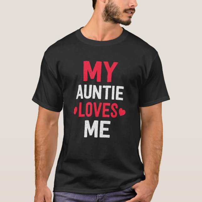 T-shirt Aunt Niche Nephew My Loving Auntie Loves Me Family (Devant)