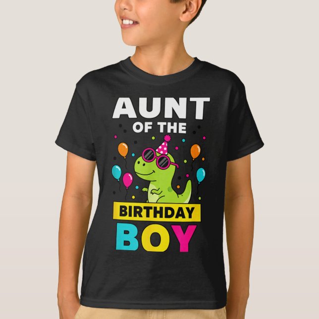T-shirt Aunt Of The Birthday Boy Dinosaur Party  (Devant)