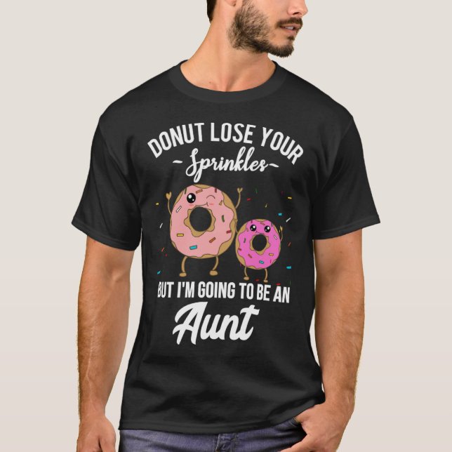T-shirt Aunt Pregnancy Announcement Meme Reveal  Donut Quo (Devant)