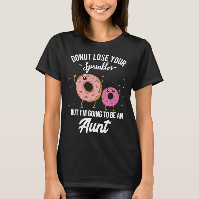 T-shirt Aunt Pregnancy Announcement Meme Reveal  Donut Quo (Devant)