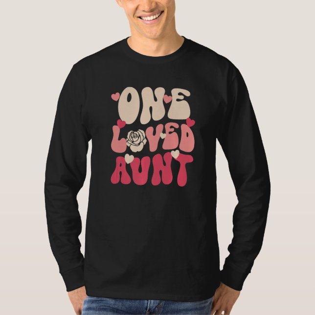 T-shirt Aunt Valentine One Loved Aunt Happy Valentines Day (Devant)