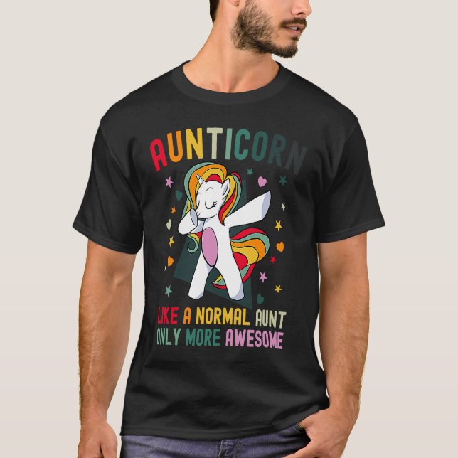 T-shirt Aunticorn Aunt Unicorn  Only Awesome Colourful Uni (Devant)