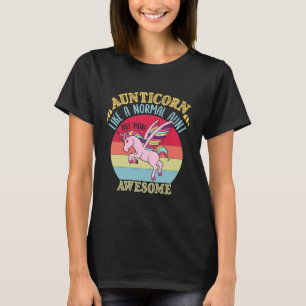 T-shirt Aunticorn Citation Shirt Cadeau