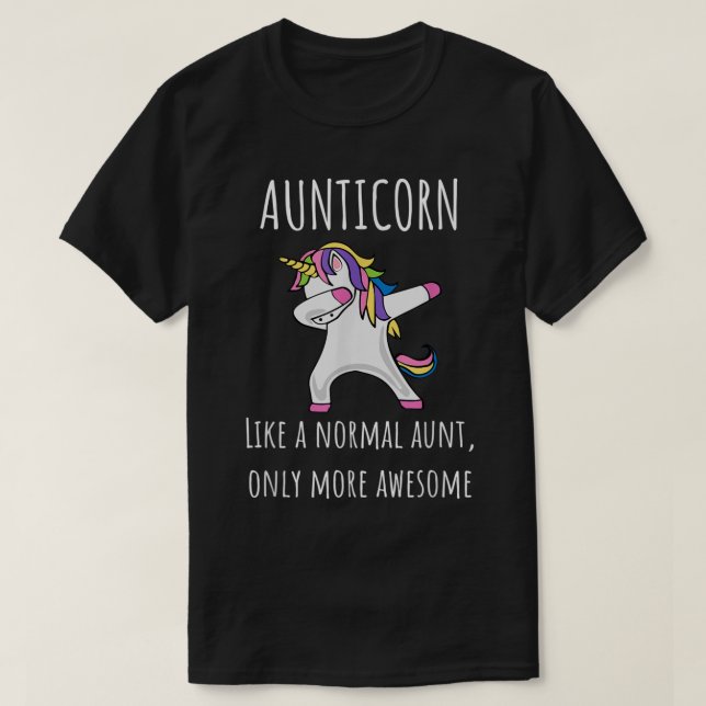 T-shirt Aunticorn Like An Aunt Only Awesome Dabbing Unicor (Design devant)
