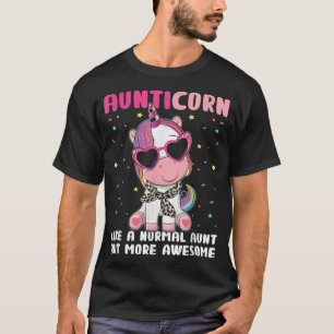 T-shirt Aunticorn Like Normal But More Awesome Cute Unicor