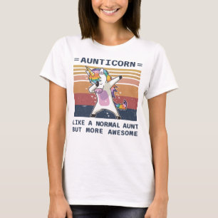 T-shirt Aunticorne Comme Une Tante Normale Mais Dabb Plus