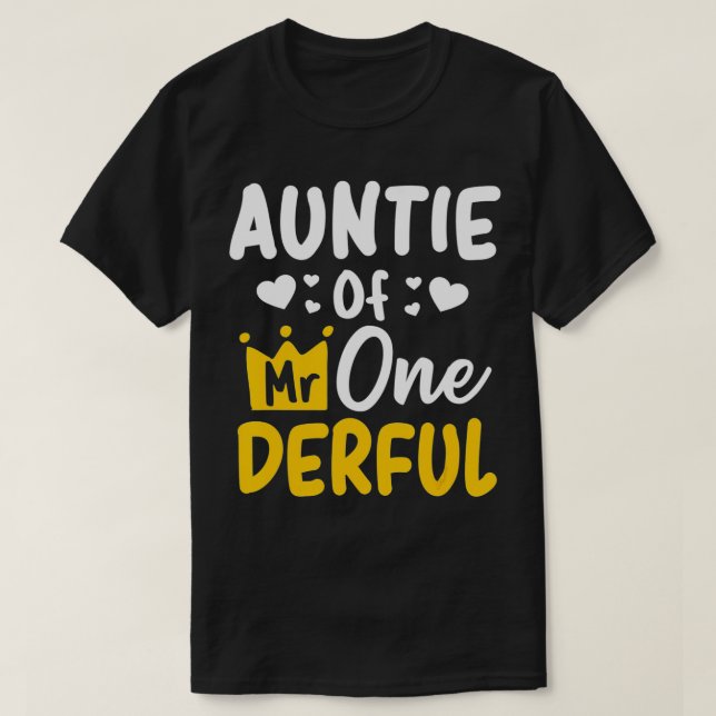T-shirt Auntie of Mr Onederful 1st Party Matching Family  (Design devant)