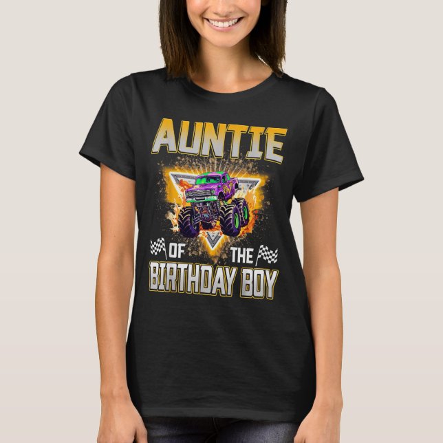 T-shirt Auntie Of The Birthday Boy Monster Truck Birthday  (Devant)