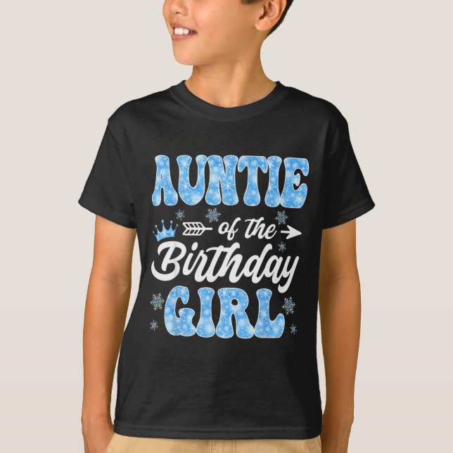 T-shirt Auntie Of The Birthday Girl Snowflakes Winter Chri (Devant)