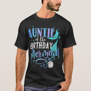 T-shirt Auntie Of The Birthday Mermaid Family Matching
