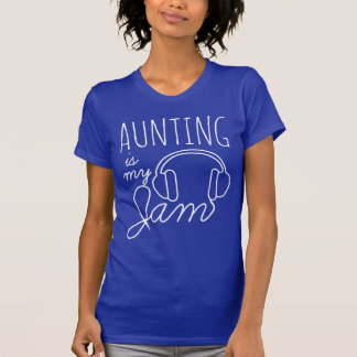 T-shirt Aunting est mon amusement de confiture