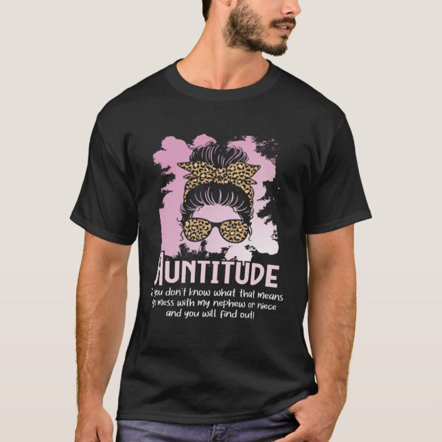 T-shirt Auntitude Messy Hair New Aunt Promoted Aunty Niece (Devant)