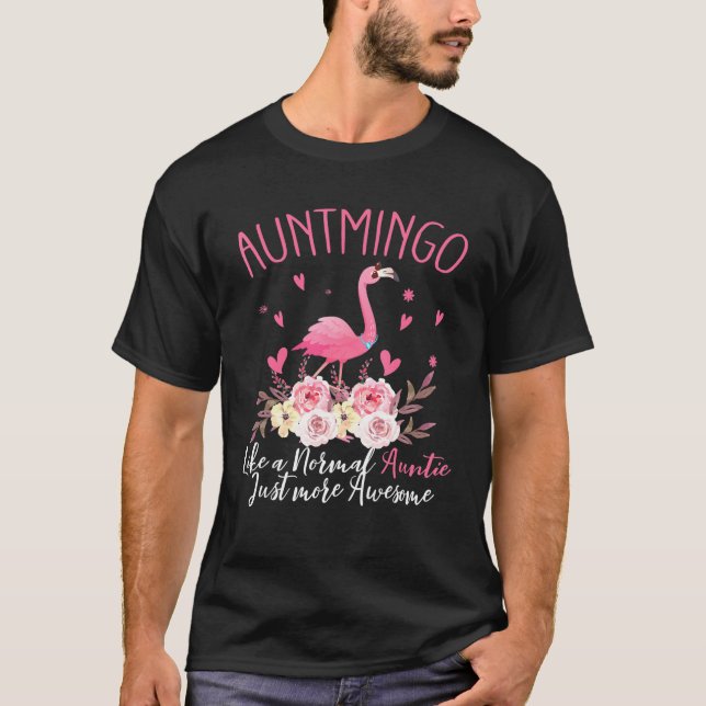 T-shirt Auntmingo Comme Une Tante Normale Flamant rose Tan (Devant)