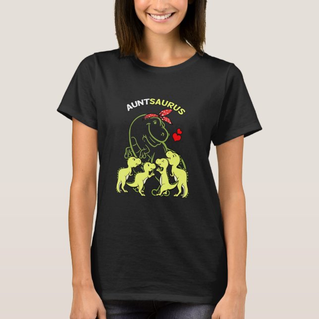 T-shirt Auntsaurus Tante 4 Enfants Dinosaur Journée de la  (Devant)