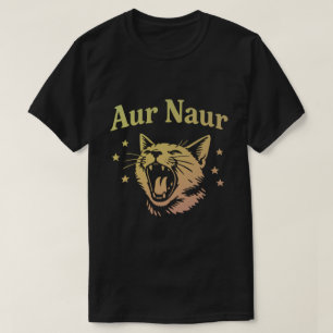 T-shirt AUR Naur Chat Drôle Sarcastique Oh Non Australien
