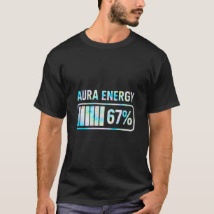 T-shirt Aura Énergie 67 67 Six Sept Mème