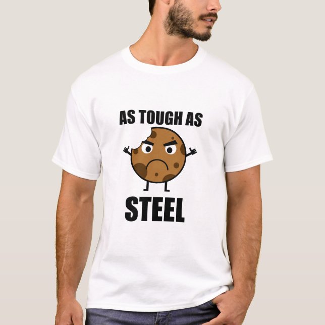 T-shirt Aussi dur que l'acier (Devant)