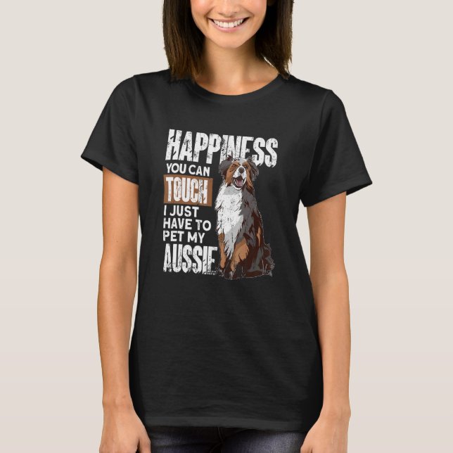 T-shirt Aussie propriétaire Australian Shepherd (Devant)