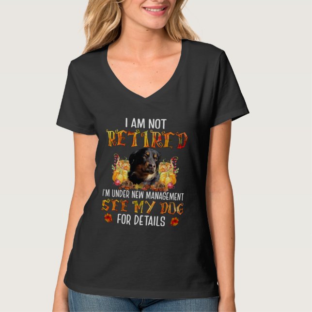 T-shirt Aussie Rottie Dogs I Am Not Retired (Devant)