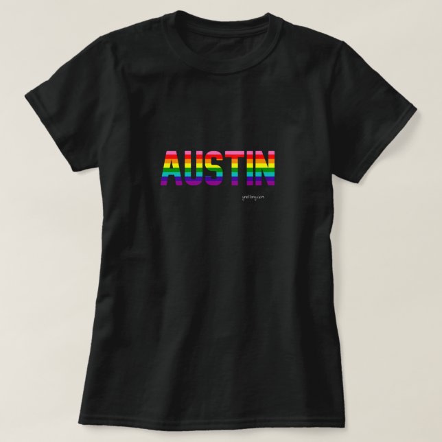 T-shirt Austin Pride T Shirt W. | drapeau arc-en-ciel (Design devant)