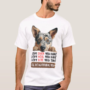 T-shirt Australian Cattle Dog - Je vous regarderai
